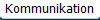 Kommunikation